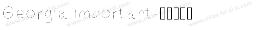 Georgia important字体转换